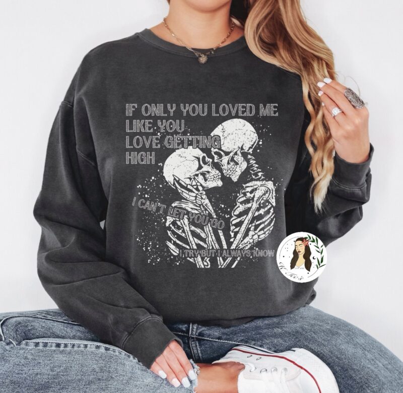 "If Only You Loved Me" Graphic Tee