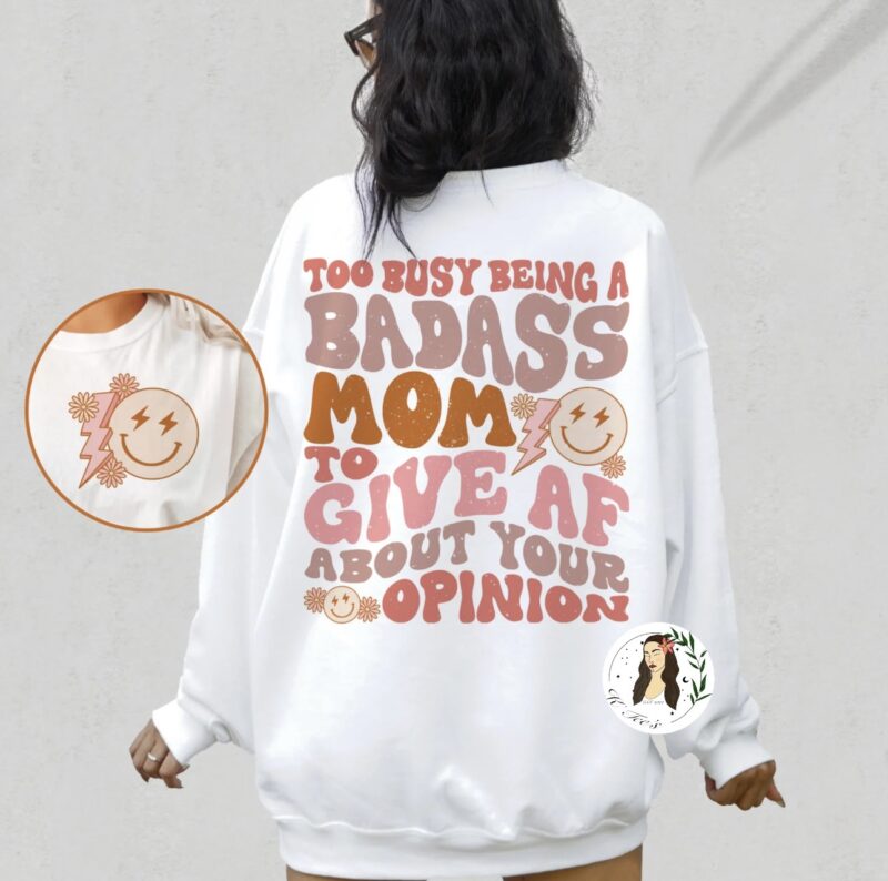 "Too Busy Being A Bada** Mama" Graphic Tee