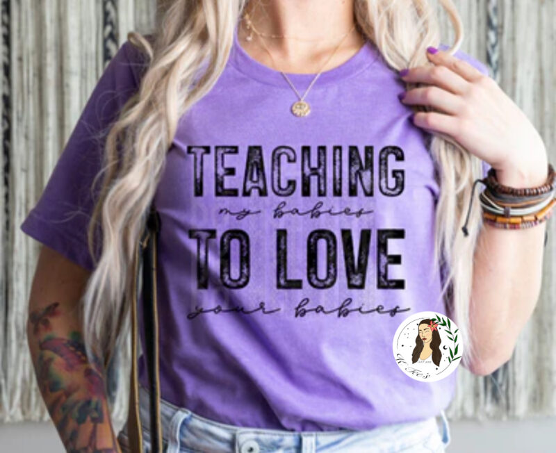 "Teaching My Babies" Graphic Tee