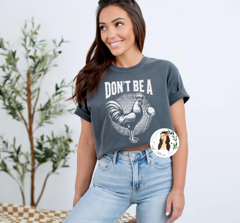 "Don't Be A...." Graphic Tee